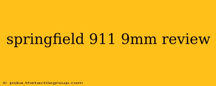 springfield 911 9mm review