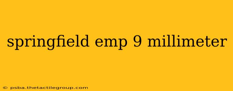 springfield emp 9 millimeter