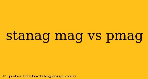 stanag mag vs pmag