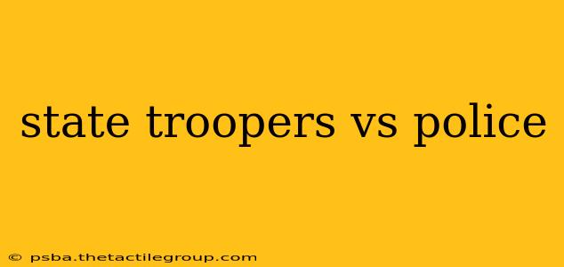 state troopers vs police