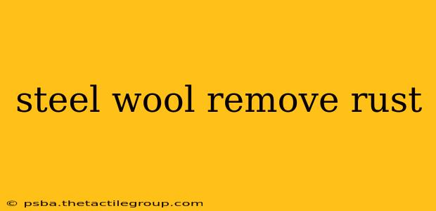 steel wool remove rust