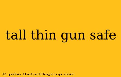 tall thin gun safe