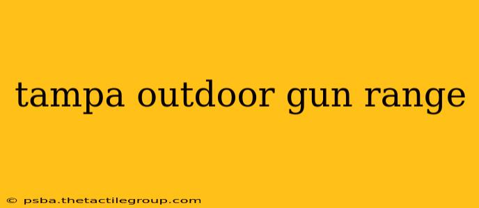 tampa outdoor gun range