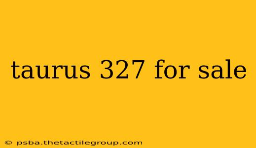 taurus 327 for sale