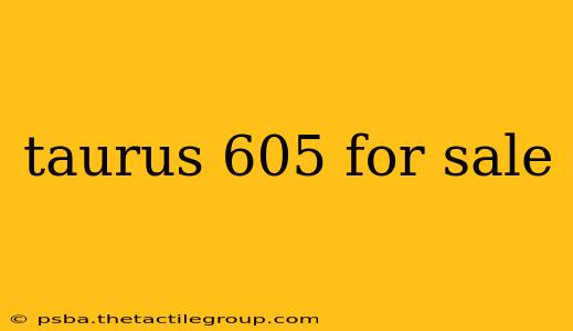 taurus 605 for sale