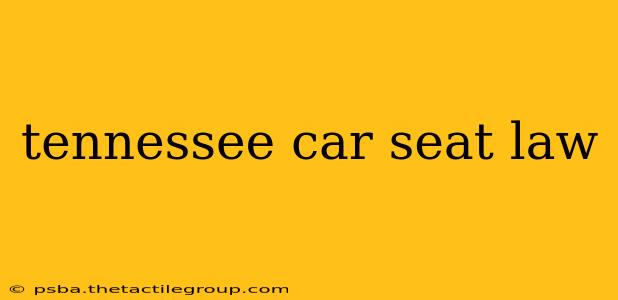 tennessee car seat law