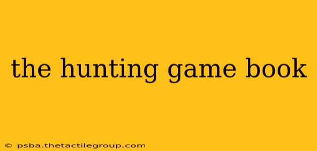 the hunting game book