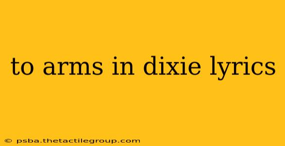 to arms in dixie lyrics