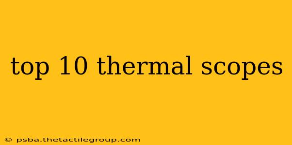 top 10 thermal scopes