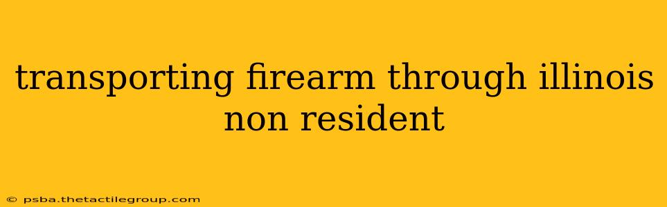 transporting firearm through illinois non resident