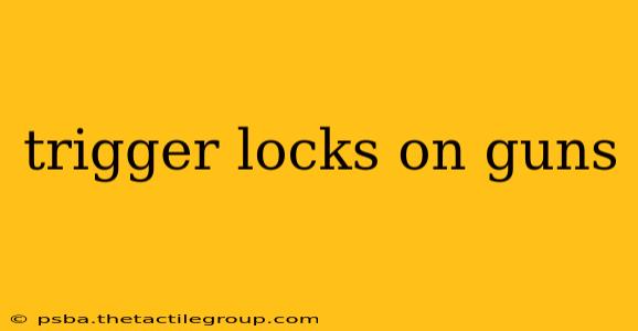 trigger locks on guns