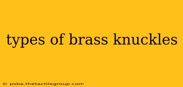 types of brass knuckles