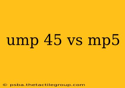 ump 45 vs mp5