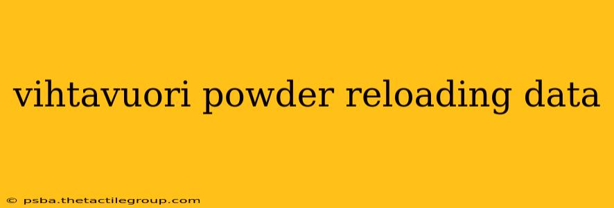 vihtavuori powder reloading data