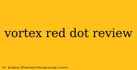 vortex red dot review