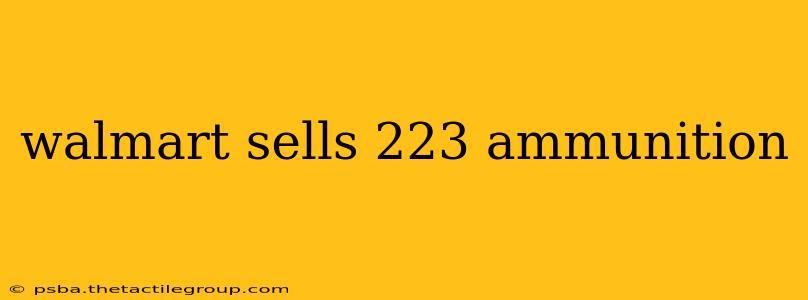 walmart sells 223 ammunition