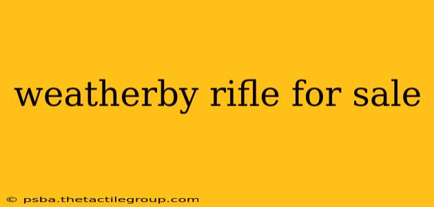 weatherby rifle for sale