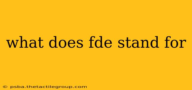 what does fde stand for