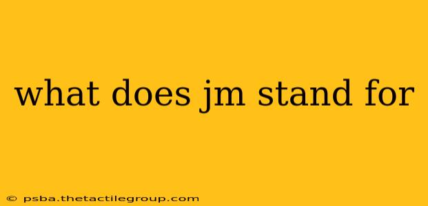 what does jm stand for