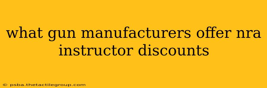 what gun manufacturers offer nra instructor discounts