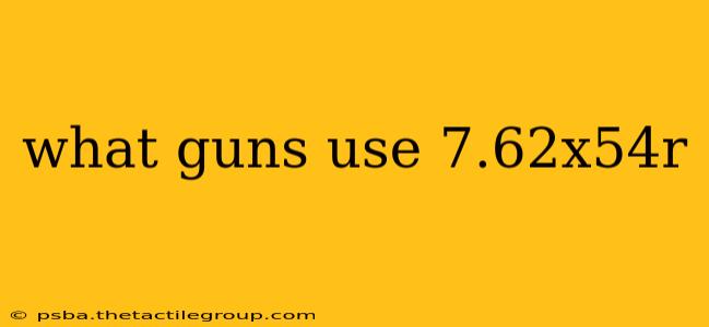 what guns use 7.62x54r