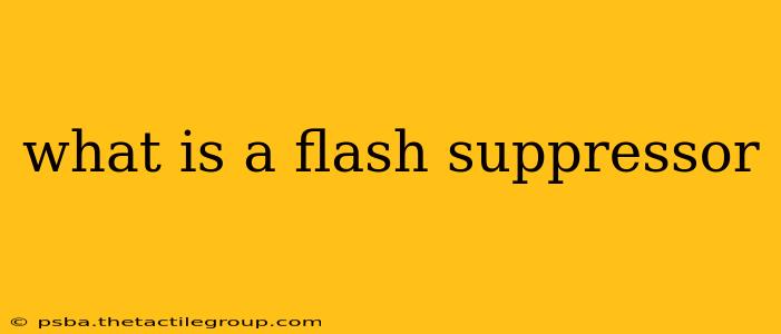 what is a flash suppressor