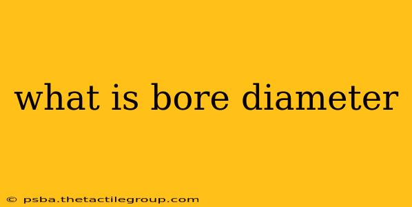 what is bore diameter