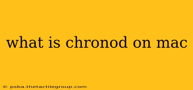 what is chronod on mac