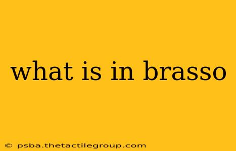 what is in brasso