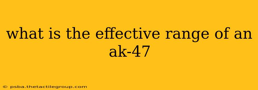 what is the effective range of an ak-47