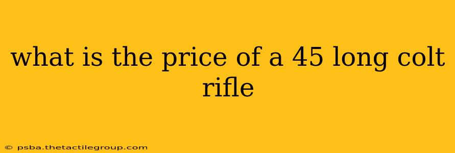 what is the price of a 45 long colt rifle