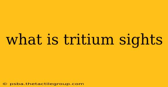 what is tritium sights