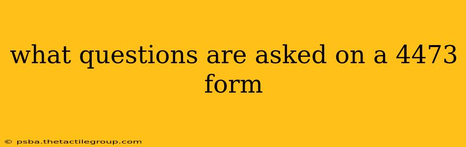 what questions are asked on a 4473 form