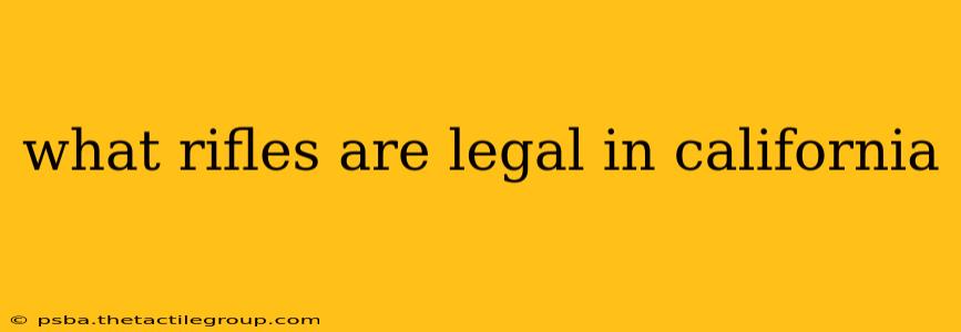 what rifles are legal in california