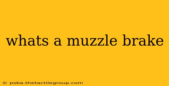 whats a muzzle brake