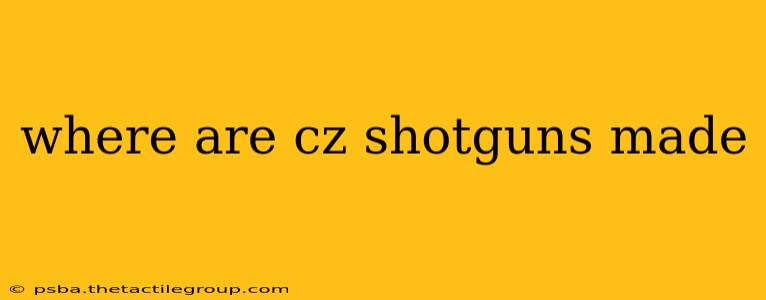 where are cz shotguns made