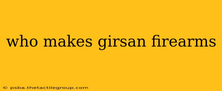 who makes girsan firearms