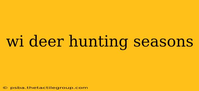 wi deer hunting seasons