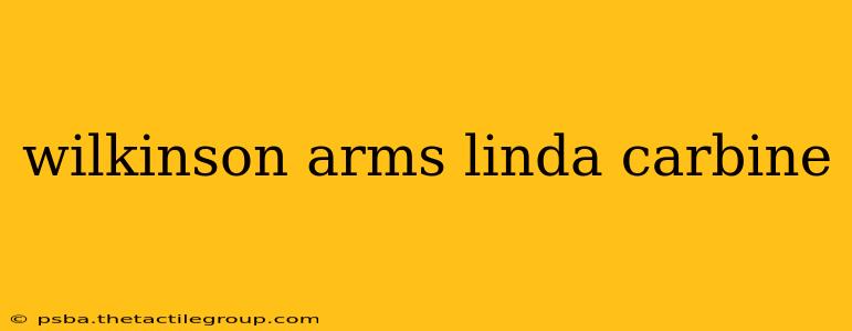 wilkinson arms linda carbine