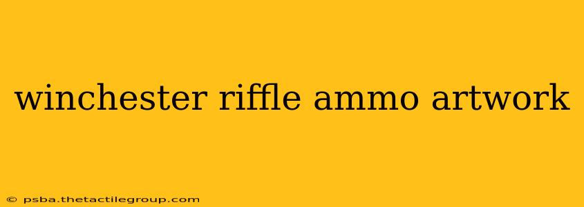 winchester riffle ammo artwork