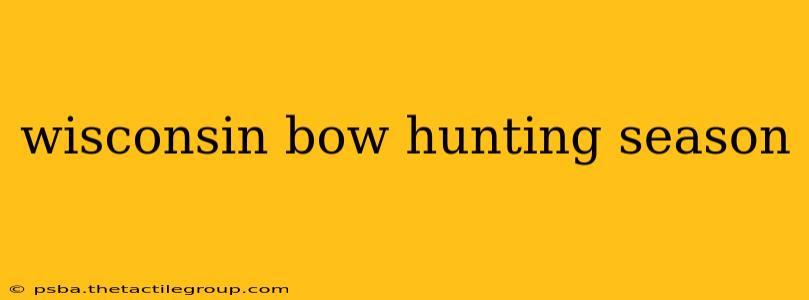 wisconsin bow hunting season