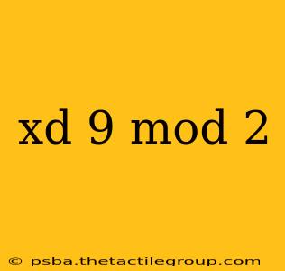 xd 9 mod 2